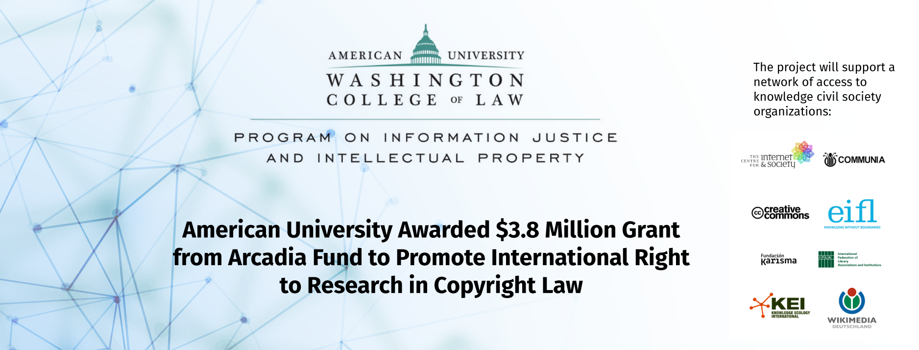 American University Awarded $3.8 Million Grant from Arcadia Fund to Promote International Right to Research in Copyright Law