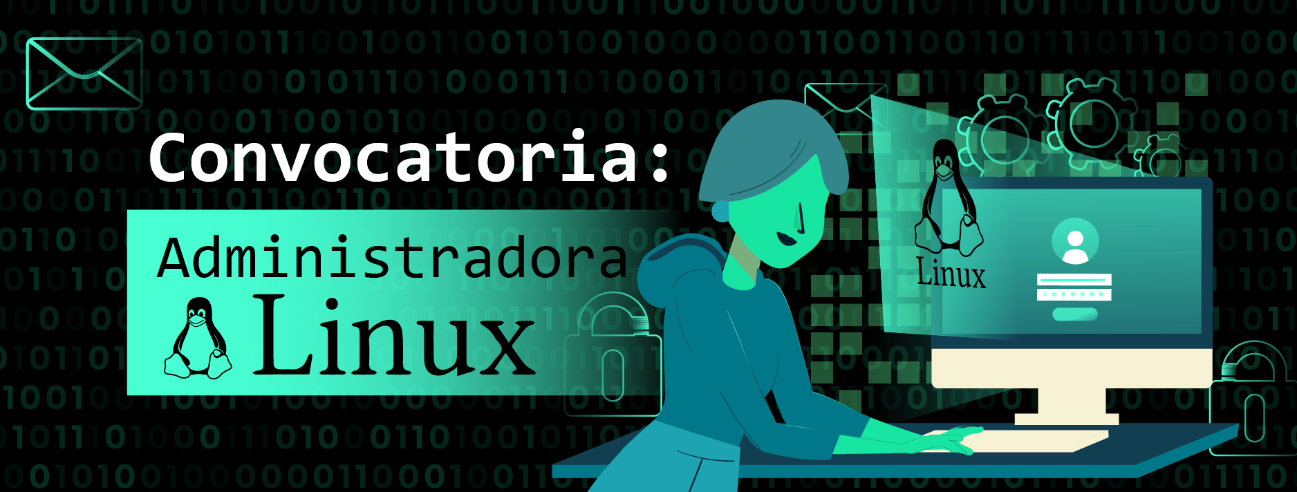 Convocatoria para cubrir la posición de Administradora Linux