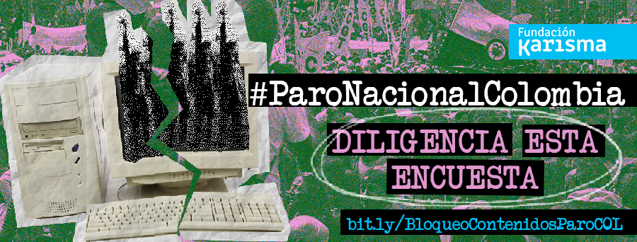 #ParoNacionalColombia: ¿Te han bloqueado contenidos, afectado su alcance o cancelado cuentas en redes sociales?