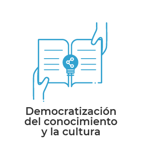 Democratización del conocimiento y la cultura