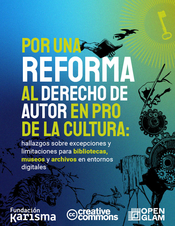 Por una reforma al derecho de autor en pro de la cultura